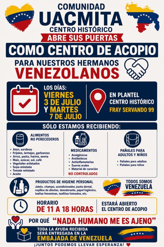 Estudiantes de la UACM abren centro de acopio para venezolanos 1 Estudiantes de la UACM organizan centro de acopio en el Plantel Centro Histórico para apoyar a la comunidad venezolana con víveres y medicamentos.