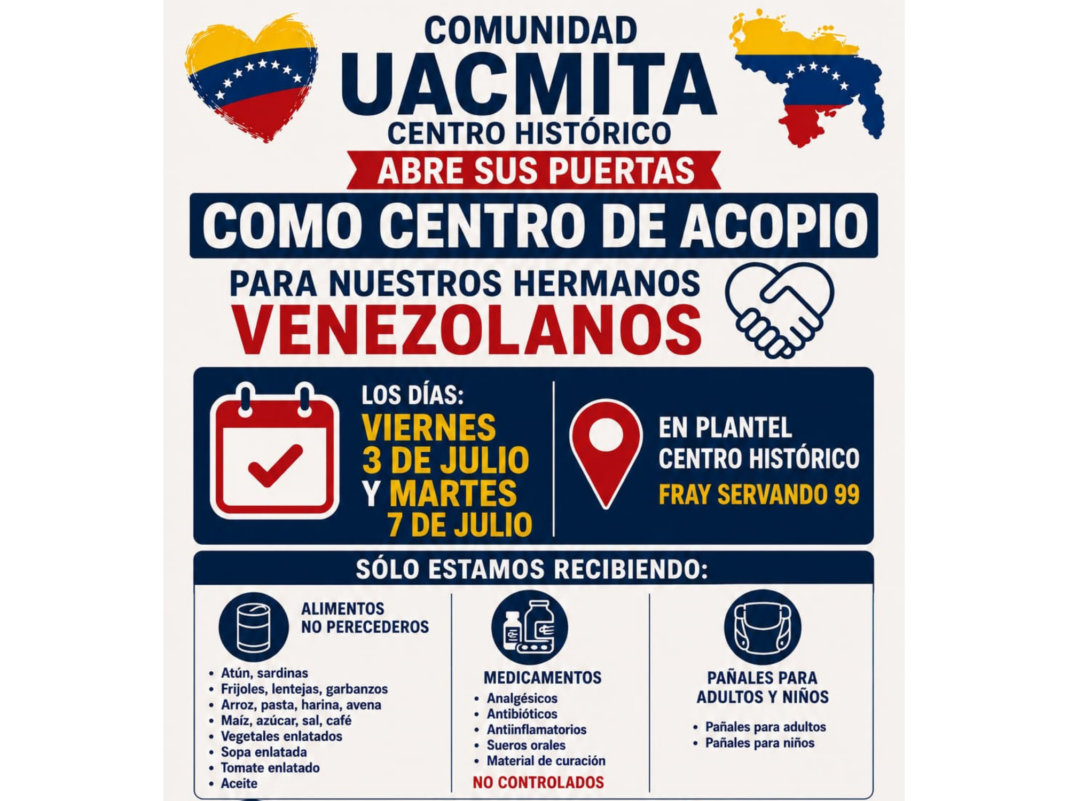 Estudiantes de la UACM organizan centro de acopio en el Plantel Centro Histórico para apoyar a la comunidad venezolana con víveres y medicamentos.